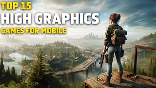 Top 15 Realistic Games for Android and iOS 2024  Best HIGH GRAPHICS Games for Android [upl. by Cerf]