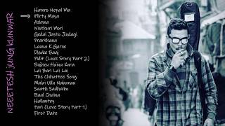 Neetesh Jung Kunwar  All Top Songs  Audio Jukebox  2019 Updated [upl. by Alves695]