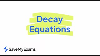 Decay Equations Revision  GCSE amp IGCSE Physics Exams 2024 [upl. by Stephens]