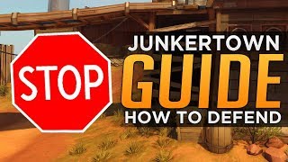 Overwatch How To DEFEND on Junkertown  Advanced Guide [upl. by Yellhsa93]