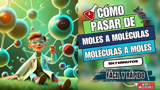 Aprende a 👌CONVERTIR de MOLES a MOLÉCULAS y MOLÉCULAS a MOL ✅ fácil y rápido [upl. by Vanden]