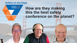 Safety on the Edge Conference amp Global Forum  Founders reveal success secrets [upl. by Gaiser]