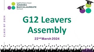 G12 Leavers Assembly 2024 [upl. by Karame]