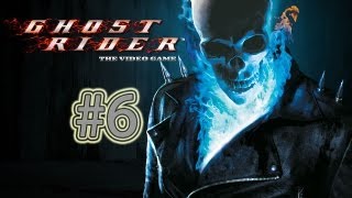 Lets Play Ghost Rider PS2 Part 6 End of the Line [upl. by Donn]