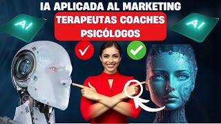 ✅IA Aplicada al Marketing EL SECRETO que nadie te cuenta✅ [upl. by Anastasia61]