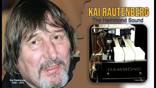 Kai Rautenberg  Hammond Sound [upl. by Akfir]