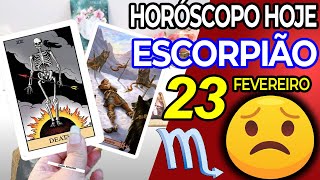 𝐍𝐀̃𝐎 𝐅𝐀𝐂̧𝐀 𝐈𝐒𝐒𝐎🚫🚫 Escorpião ♏ 23 Fevereiro 2024 Horoscopo do dia de hoje ♏ Tarot Escorpião [upl. by Neved]