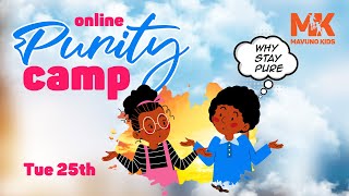 MAVUNO KIDS PURITY CAMP DAY 1 [upl. by Atiniuq]