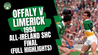 Offaly v Limerick  1994 AllIreland SHC Final Highlights [upl. by Aihsekram117]