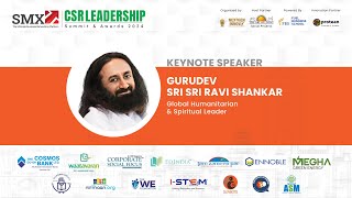 Keynote Speaker  Sri Sri Ravishankar  SMX CSR Leadership Summit 30  Bengaluru [upl. by Roby369]