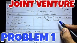 2 Joint Venture  Problem 1 By Saheb Academy [upl. by Dombrowski]