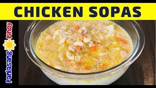 Rich and Creamy Chicken Sopas  Filipino Chicken Macaroni Soup [upl. by Nilorac]