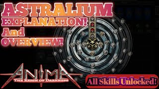 Anima  Astralium Overview and explanation 2020 [upl. by Cornwall]