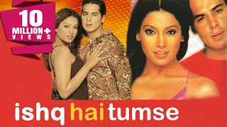 Ishq Hai Tumse 2004 Full Hindi Movie  Dino Morea Bipasha Basu Alok Nath Himani Shivpuri [upl. by Itirp394]