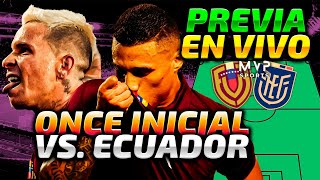 EN VIVO  PREVIA VENEZUELA VS ECUADOR  EL 11 VINOTINTO [upl. by Nnaeiluj]