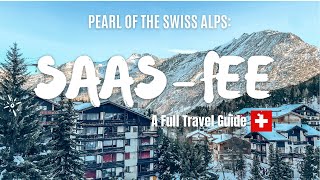 HOW TO VISIT SAASFEE SWITZERLAND in Winter⛷🎿❄️ [upl. by Nytsirt]