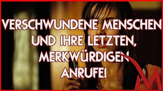 Echte Fälle  Verschwundene Menschen und ihre merkwürdigen letzten Anrufe  Teil 2 [upl. by Upton121]