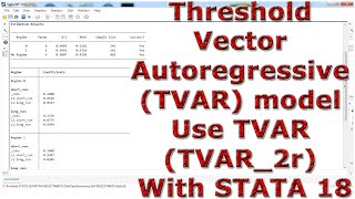 Threshold Vector Autoregressive TVAR model Use TVAR TVAR2r With STATA 18 [upl. by Liss164]