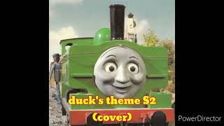 ducks theme S2 cover [upl. by Shantha181]