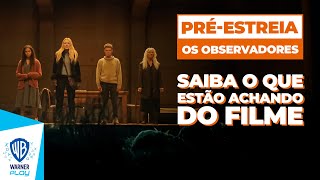 Fomos na PréEstreia de quotOs Observadoresquot [upl. by Dempsey]