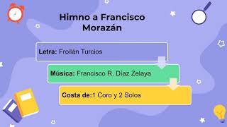 Himno a Francisco Morazán [upl. by Hopkins]