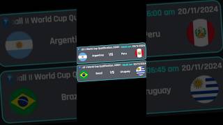 Argentina vs Peru amp Brazil vs Uruguay Match Time [upl. by Ahsikat]