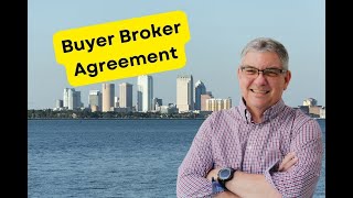 The BuyerBroker Agreement Explained [upl. by Josiah463]