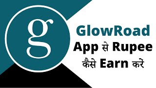 Glowroad se paise kaise kamaye  How to use glowroad app in hindi [upl. by Doowyah]