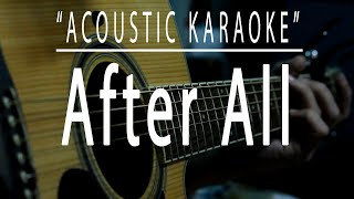 After all  Acoustic karaoke Cher Peter Cetera [upl. by Schlessinger600]