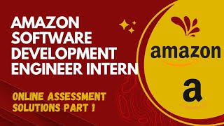 Amazon Software Development Engineer Intern Online Assessment Solutions 1  SDE  amazon [upl. by Walliw109]