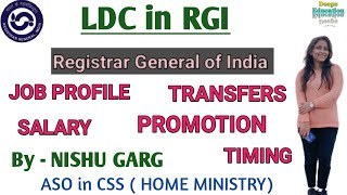 LDC in REGISTRAR GENERAL OF INDIA job profile  complete details by NISHU GARG ssc chsl ldc rgi [upl. by Drews]