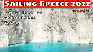 Ep15 Sailing Greece 2022 Best places to sail Ionian islands Unspoiled beaches and anchorages [upl. by Henden]