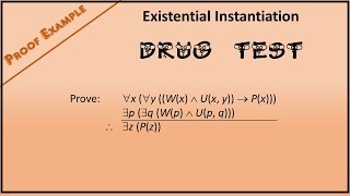 Predicate Logic Proof Example 5 Existential Instantiation and Generalization [upl. by Alleram166]