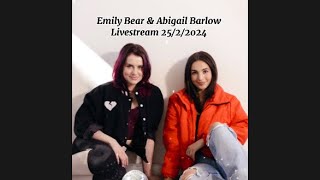 Emily Bear x Abigail Barlow Livestream 2522024 [upl. by Titus]