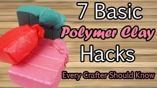 7 BASIC POLYMER CLAY HACKS all crafters should know  Tutorial on how to make better diy crafts [upl. by Lyall682]