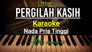 PERGILAH KASIHChrisyeNada Priakaroke original lirik [upl. by Jessabell]