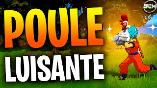 CHASSER DES POULES A BUTIN LUISANTES FORTNITE GUIDE ASTUCE EMPLACEMENT POULE A BUTIN LUISANTE [upl. by Branca]