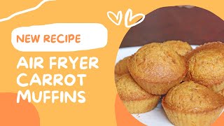 Air Fryer Carrot Muffins  Fluffy Carrot Muffins in Air Fryer [upl. by Chamberlin]