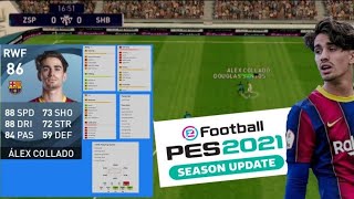 alex collado the new talent from la masia  review  pes 2021 mobile [upl. by Yrrep907]