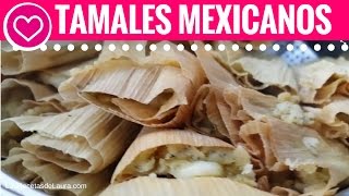 TAMALES de Rajas con Queso Receta  Las Recetas de Laura ❤ Recetas de Comida Saludable [upl. by Meggi]