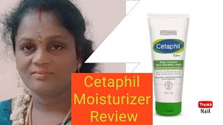 Cetaphil DAM Daily Advance Ultra Hydrating Lotion Review In Tamil [upl. by Ajup]