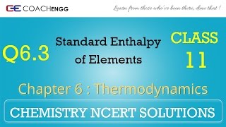 Thermodynamics Q63 Chapter 6 Class 11 CHEMISTRY NCERT Solutions [upl. by Nesta]