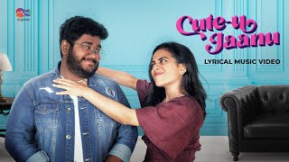 Cuteu Jaanu Lyrical Video • Bharath K Rajesh • Lakshmi Pradeep • Sebastin Rozario • Venky [upl. by Isma]