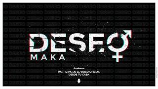 MAKA  Deseo Audio Oficial [upl. by Orva]