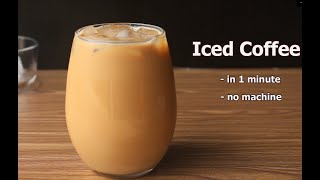 Iced Coffee  How to Make Iced Coffee  Quick and Easy Iced Coffee Without a Blender [upl. by Musihc612]