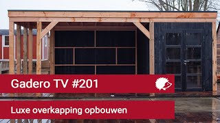 201 Luxe overkapping opbouwen [upl. by Araed]