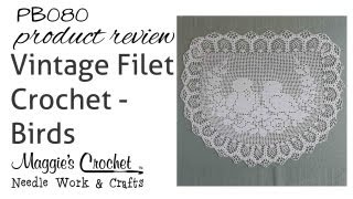 Vintage Filet Crochet Pattern Chair Back amp Oval Doily Birds amp Roses  PB080 [upl. by Seldon]