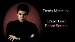 Denis Matsuev  Franz Liszt  Dante Sonata [upl. by Erolyat461]