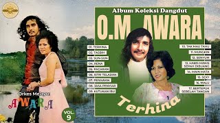 Album Koleksi Dangdut OM AWARA Vol 9 dangdut lagudangdut musikdangdut [upl. by Nalyac]