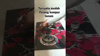 cara pasang kompor tanam kitchen rapihinperalatandapur dapurhitamputih [upl. by Ardnasirhc]